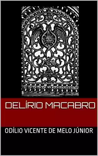 Capa do livro: DELÍRIO MACABRO - Ler Online pdf