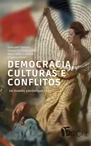 Livro PDF: Democracia, culturas e conflitos no mundo contemporâneo
