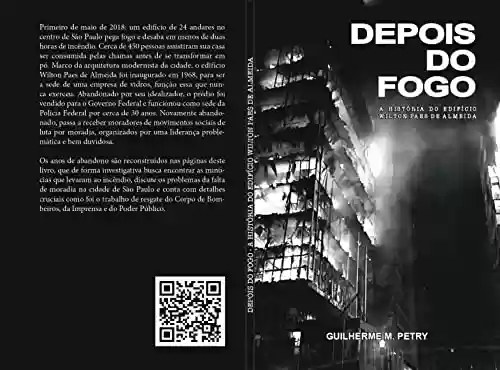 Livro PDF: Depois do Fogo: A História do Edifício Wilton Paes de Almeida