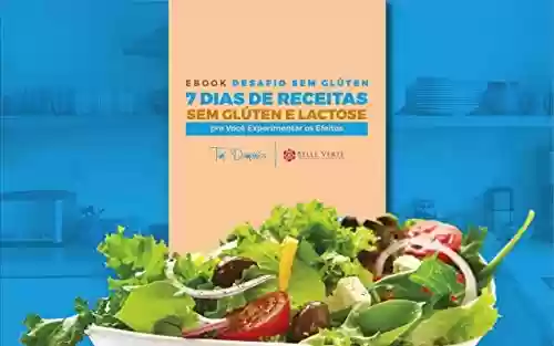 Livro PDF: Desafio Sem Glúten: 7 dias de Receitas Sem Glúten e Lactose