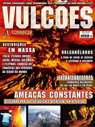 Livro PDF: Descubra por que os vulcões oferecem tanto perigo!: Revista Conhecer Fantástico (Vulcões) Edição 24