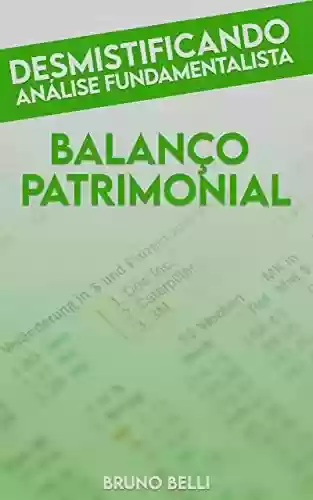 Livro PDF: Desmistificando Análise Fundamentalista - Balanço Patrimonial