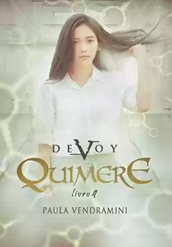 Capa do livro: Devoy IV - Quimere (Série Devoy Livro 4) - Ler Online pdf