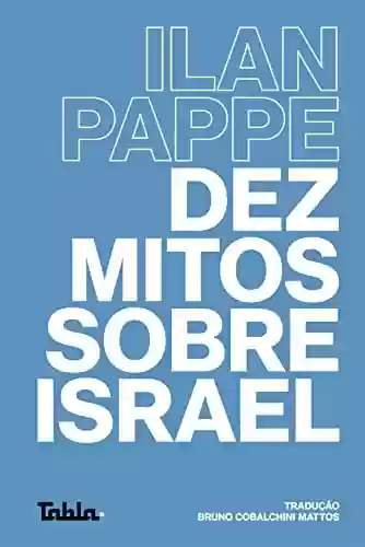 Livro PDF: Dez mitos sobre Israel