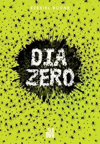 Capa do livro: Dia Zero (A colônia Livro 3) - Ler Online pdf