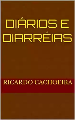 Livro PDF: DIÁRIOS E DIARRÉIAS (EXTINÇÃO Livro 2)