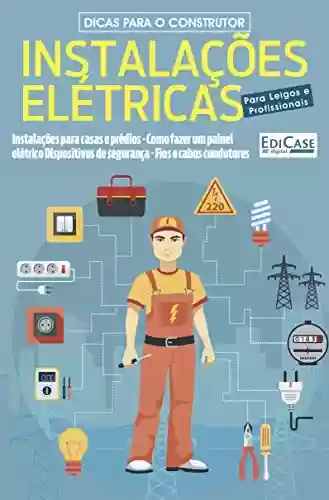 Livro PDF: Dicas Para o Construtor Ed. 3 - Instalações Elétricas