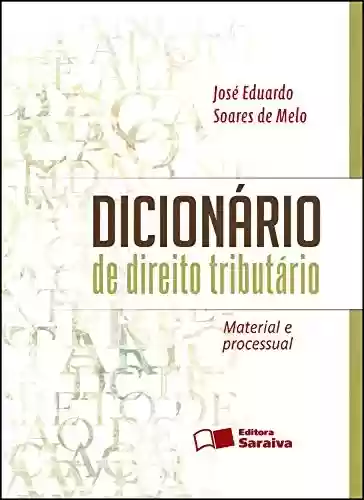 Livro PDF: Dicionário de Direito Tributário
