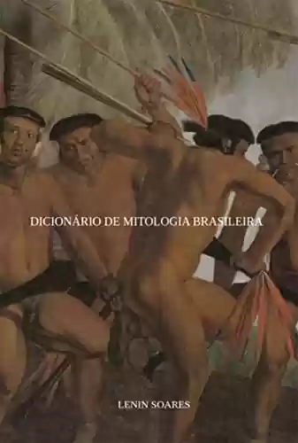 Capa do livro: Dicionário De Mitologia Brasileira - Ler Online pdf