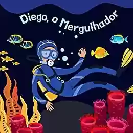 Livro PDF Diego, o Mergulhador