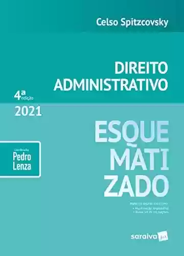 Livro PDF: Direito Administrativo Esquematizado - 4ª Edição 2021