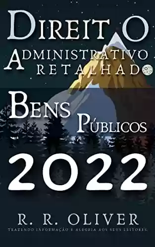 Livro PDF: Direito Administrativo Retalhado: Bens Públicos