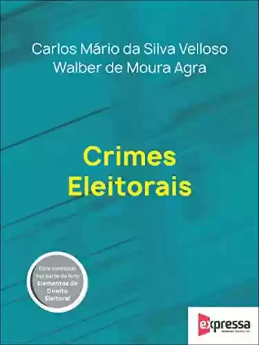 Livro PDF: Direito eleitoral - crimes eleitorais