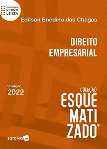Livro PDF: Direito Empresarial Esquematizado - 9ª edição 2022