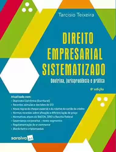 Livro PDF: Direito Empresarial Sistematizado - Doutrina, jurisprudência e prática