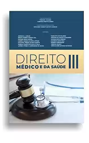 Livro PDF: DIREITO MÉDICO E DA SAÚDE III