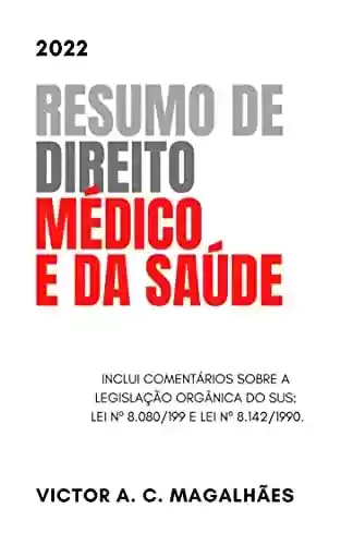 Livro PDF: Direito Médico e da Saúde (Resumo para Concursos)