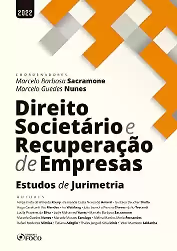 Livro PDF: Direito Societário e Recuperação de Empresas: Estudos de Jurimetria