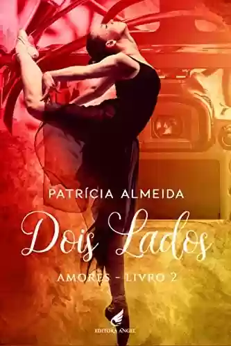Livro PDF: Dois Lados (Amores Livro 2)