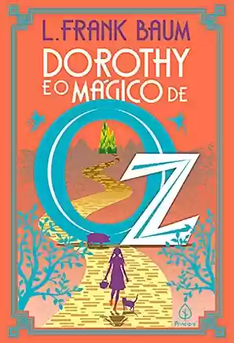 Livro PDF: Dorothy e o mágico de Oz (Terra de Oz Livro 4)