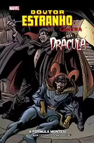 Capa do livro: Doutor Estranho Contra Drácula: A Fórmula Montesi - Ler Online pdf