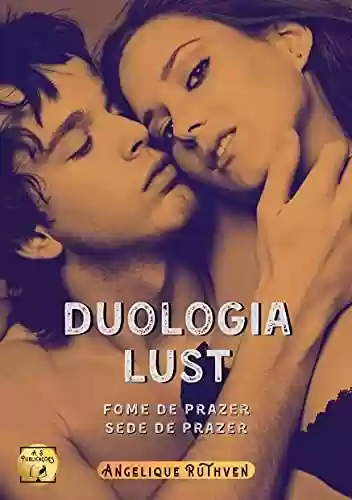 Livro PDF Duologia Lust Completa · Contos eróticos vampirescos