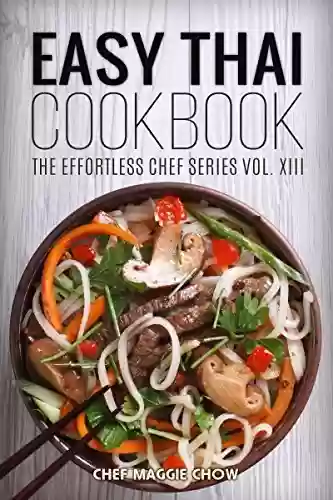Livro PDF: Easy Thai Cookbook (Thai Recipes, Thai Cookbook, Thai Cooking 1) (English Edition)