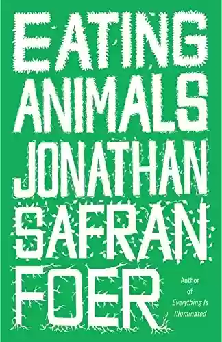 Livro PDF: Eating Animals (English Edition)