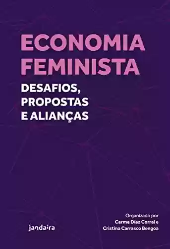 Livro PDF: Economia Feminista: Desafios, propostas e alianças