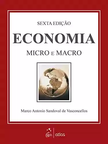 Livro PDF: Economia - Micro e Macro