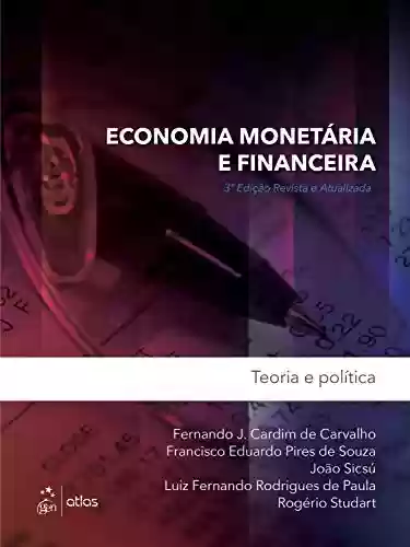 Livro PDF: Economia Monetária e Financeira - Teoria e Política