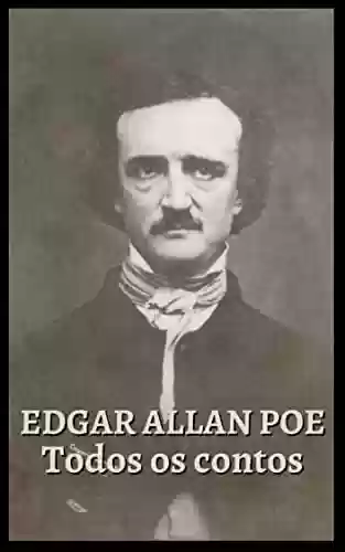 Capa do livro: Edgar Allan Poe, todos os contos - Ler Online pdf