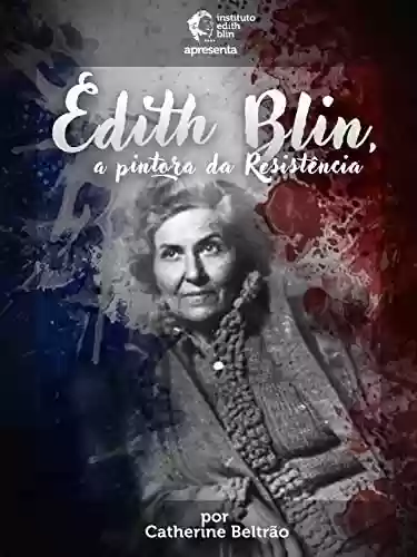 Livro PDF: Edith Blin, a pintora da Resistência