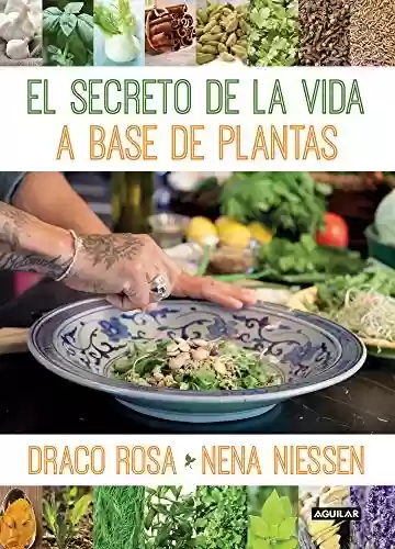 Capa do livro: El secreto de la vida a base de las plantas (Spanish Edition) - Ler Online pdf