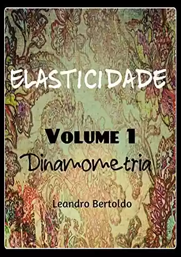 Livro PDF: Elasticidade - Vol. I