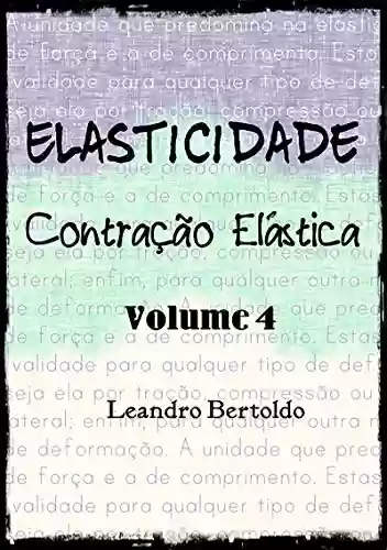 Livro PDF: Elasticidade - Volume Iv