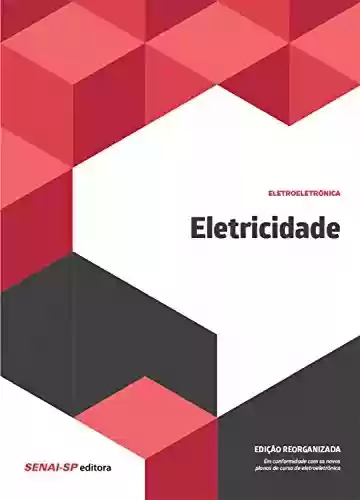 Livro PDF: Eletricidade (Eletroeletrônica)