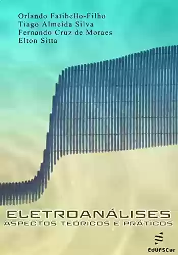 Livro PDF: Eletroanálises: aspectos teóricos e práticos