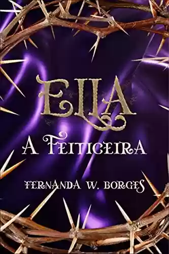 Capa do livro: ELLA: A FEITICEIRA - Ler Online pdf