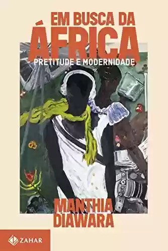 Livro PDF: Em busca da África: Pretitude e modernidade