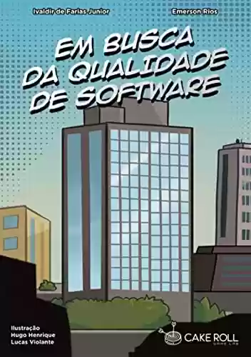Livro PDF: Em Busca Da Qualidade De Software