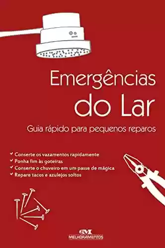Livro PDF: Emergências do lar: Guia rápido para pequenos reparos