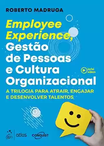 Livro PDF: Employee Experience, Gestão de Pessoas e Cultura Organizacional