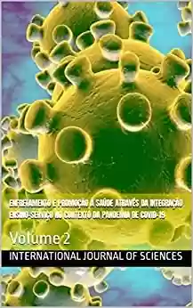 Livro PDF: Enfretamento e promoção à saúde através da integração ensino-serviço no contexto da pandemia de COVID-19: Volume 2