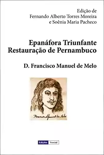 Livro PDF: Epanáfora Triunfante Restauração de Pernambuco