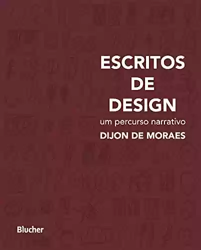 Livro PDF: Escritos de design: Um percurso narrativo