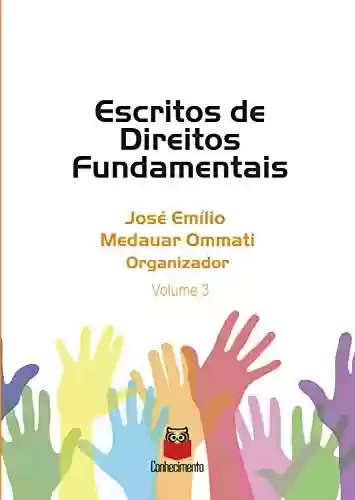 Capa do livro: Escritos de Direito Fundamentais - Volume 3 (Escritos de Direitos Fundamentais) - Ler Online pdf
