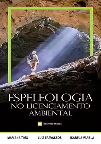 Livro PDF: Espeleologia No Licenciamento Ambiental