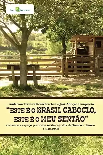 Livro PDF: "Este é o Brasil caboclo, este é o meu sertão"