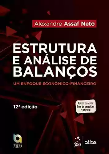 Livro PDF: Estrutura e Análise de Balanços - Um Enfoque Econômico-financeiro